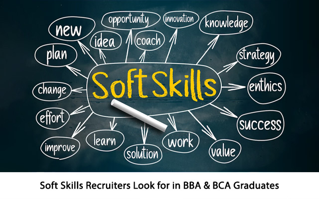 Soft Skills Recruiters Look for in BBA & BCA Graduates