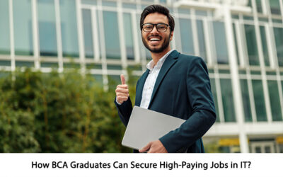 How BCA Graduates Can Secure High-Paying Jobs in IT?
